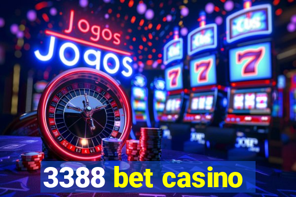 3388 bet casino